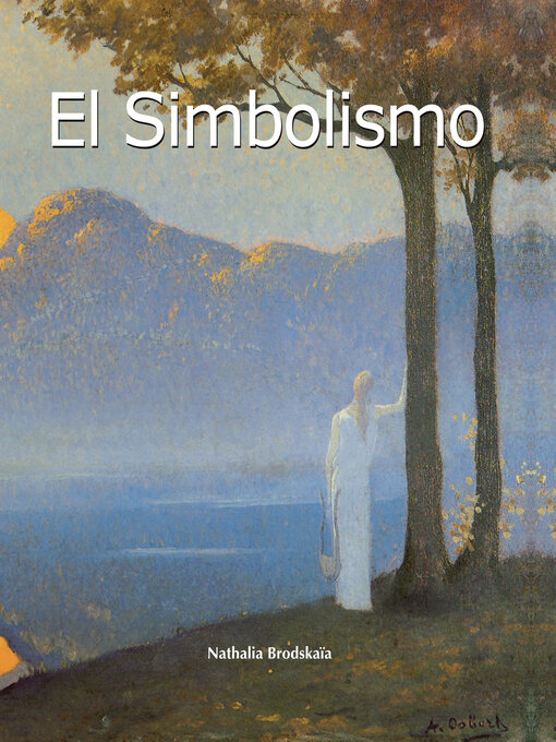 Title details for El Simbolismo by Nathalia Brodskaïa - Wait list